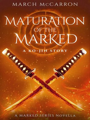 cover image of Maturation of the Marked